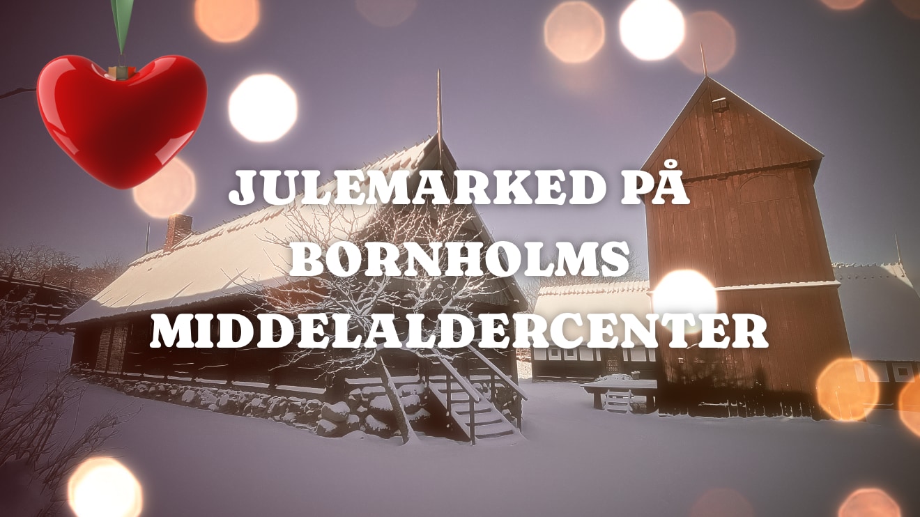 Julemarked - Bornholms Middelaldercenter